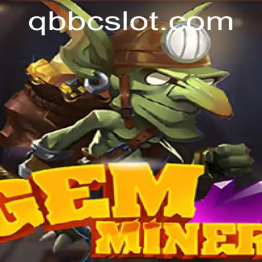 Discovering GemMiner: An Exciting Adventure with the QBBC Twist