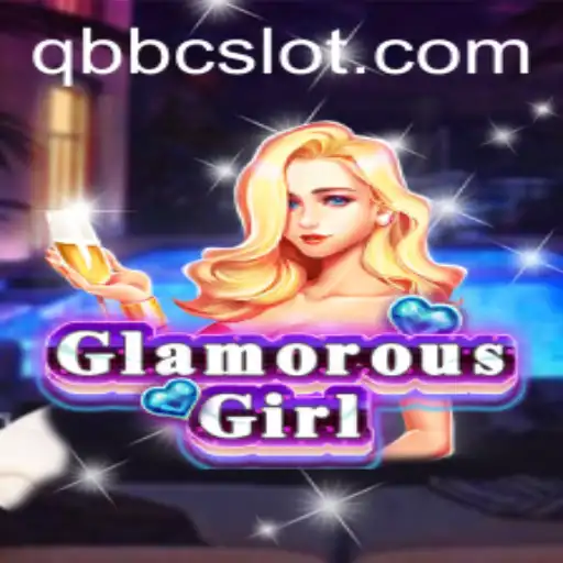 GlamorousGirl: A New Era in Gaming with the Power of QBBC