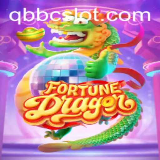 FortuneDragon: Unveiling the Enchanting World of QBBC