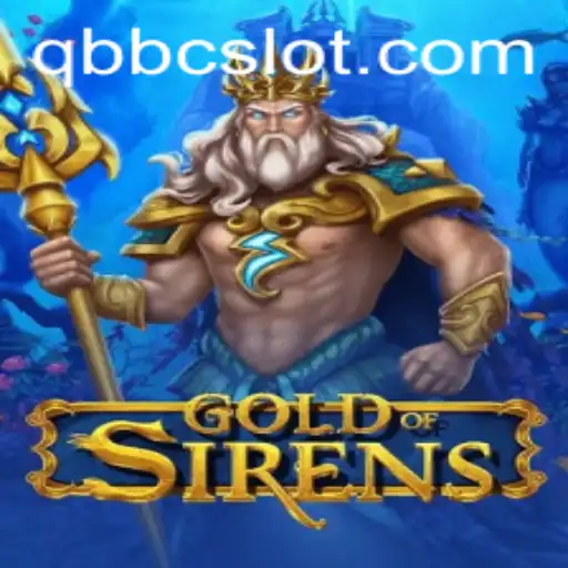 GoldofSirens: A New Adventure with the Enigmatic QBBC