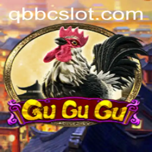 Exploring the Fascinating World of GuGuGu and the QBBC Strategy
