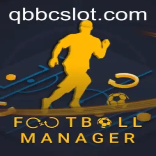 Mastering FootballManager: The Ultimate Guide to QBBC