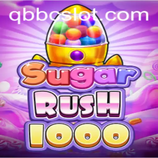 Unveiling SugarRush1000: A Sweet Adventure with a QBBC Twist